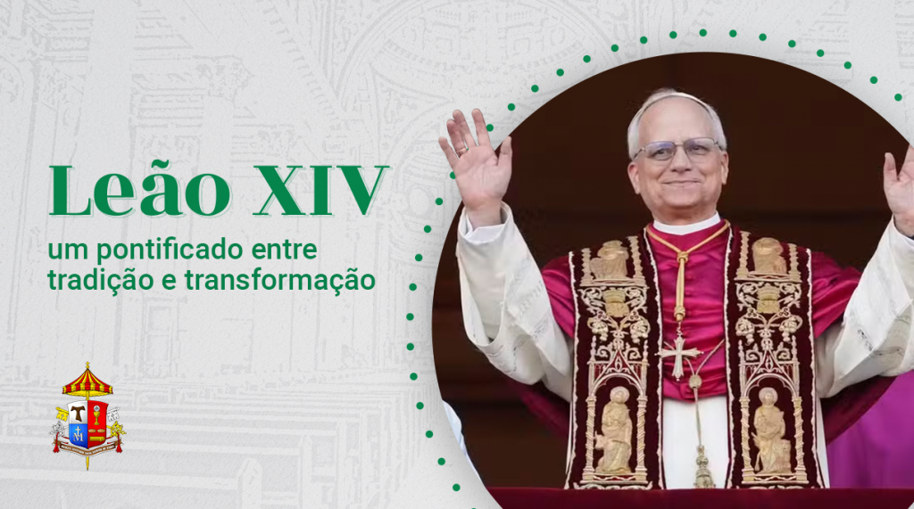 Leão XIV: um pontificado entre tradição e transformação